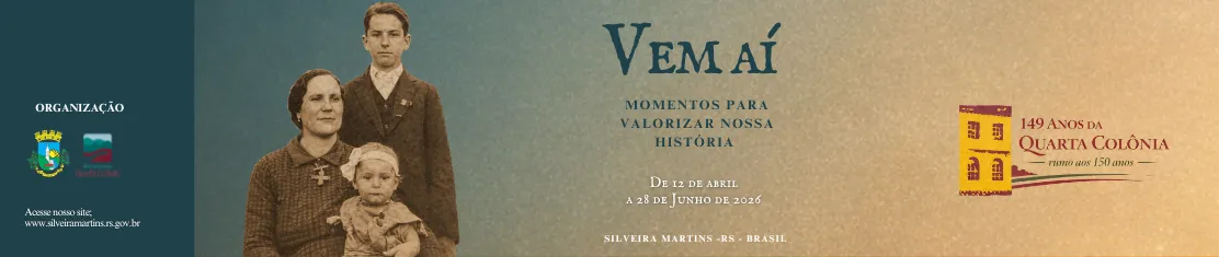 149 Anos da Imigração da Quarta Colônia - vem aí