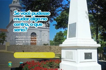 Estudantes da UFSM avançam em projeto sobre o centro histórico e convidam comunidade a participar de pesquisa