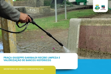 Praça Giuseppe Garibaldi recebe limpeza e valorização de bancos históricos