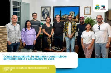 Conselho Municipal de Turismo é constituído e define diretoria e calendário de 2026 em Silveira Martins