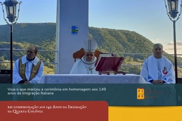 Missa celebra os 149 anos da imigração italiana na Quarta Colônia