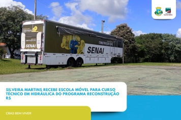 Escola Móvel chega a Silveira Martins e reforça qualificação profissional com curso de Instalações Hidráulicas