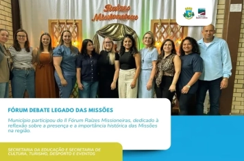 Silveira Martins participa do Fórum Raízes Missioneiras