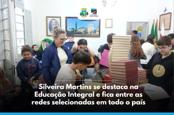 Silveira Martins é destaque nacional e fica entre as 76 redes selecionadas entre mais de 1.080 inscrições em Educação Integral