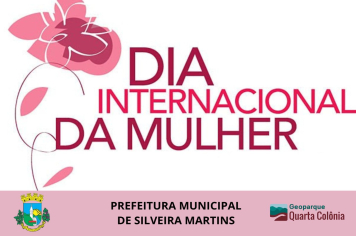 DIA INTERNACIONAL DA MULHER 