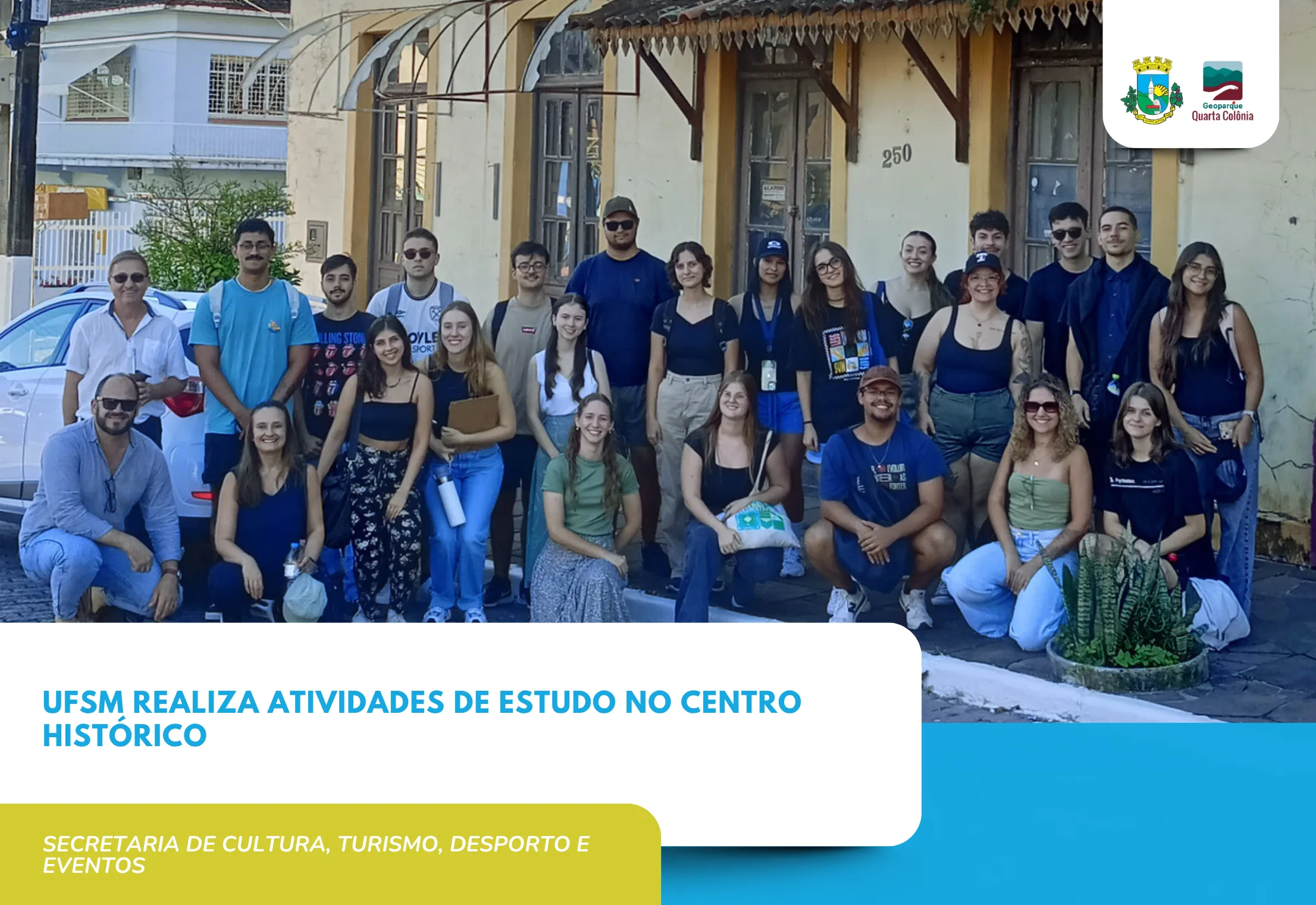 UFSM realiza atividades de estudo no centro histórico do Município